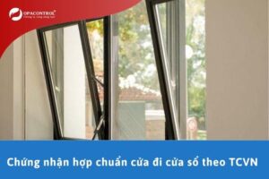 Chứng nhận hợp chuẩn cửa đi cửa sổ theo TCVN