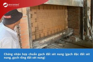 Chứng nhận hợp chuẩn gạch đất sét nung (gạch đặc đất sét nung, gạch rỗng đất sét nung)