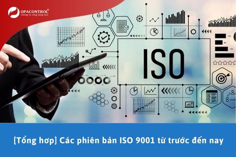 [Tổng hơp] Các phiên bản ISO 9001 từ trước đến nay