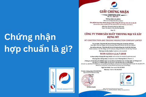 Chứng nhận hợp chuẩn là gì? Lợi ích, Phương thức chứng nhận hợp chuẩn