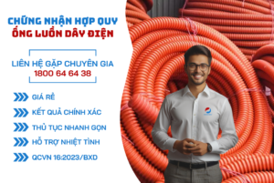 Chứng nhận hợp quy ống luồng dây điện