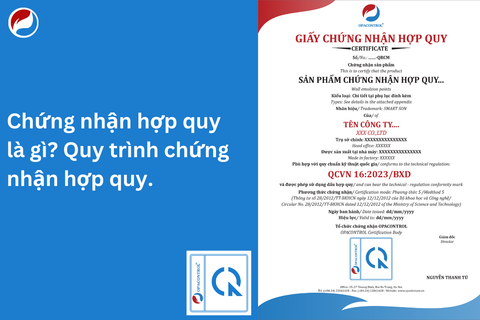 Chứng nhận hợp quy là gì? Quy trình chứng nhận hợp quy đầy đủ