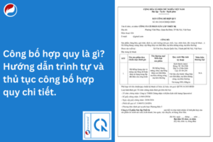 Công bố hợp quy là gì? Hướng dẫn trình tự và thủ tục công bố hợp quy chi tiết
