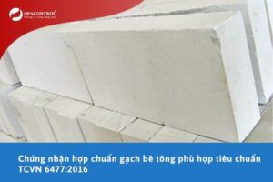 Chứng nhận hợp chuẩn gạch bê tông phù hợp tiêu chuẩn TCVN 6477:2016