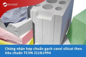 Chứng nhận hợp chuẩn gạch canxi silicat theo tiêu chuẩn TCVN 2118:1994