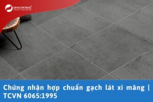 Chứng nhận hợp chuẩn gạch lát xi măng | TCVN 6065:1995