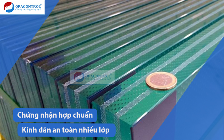 Hợp chuẩn Kính dán an toàn nhiều lớp