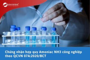 Chứng nhận hợp quy Amoniac NH3 công nghiệp theo QCVN 07A:2020/BCT
