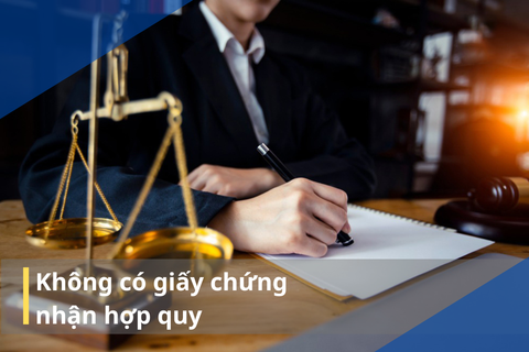 Không có giấy chứng nhận hợp quy cho sản phẩm bị phạt như nào?