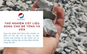Dịch vụ thử nghiệm cốt liệu dùng cho bê tông và vữa