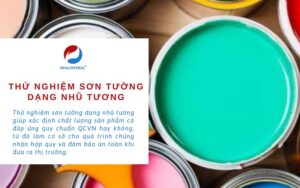 Dịch vụ thử nghiệm Sơn tường dạng nhũ tương theo QCVN 16:2023/BXD