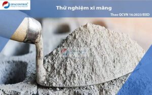 Thử nghiệm các loại xi măng theo QCVN 16:2023/BXD