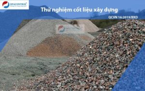 Dịch vụ thử nghiệm cốt liệu xây dựng