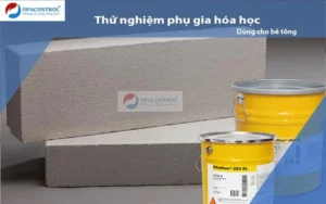 Thử nghiệm phụ gia hóa học dùng cho bê tông