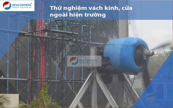 Thử nghiệm Cửa đi/ Cửa sổ/ Vách kính tại hiện trường theo AAMA501