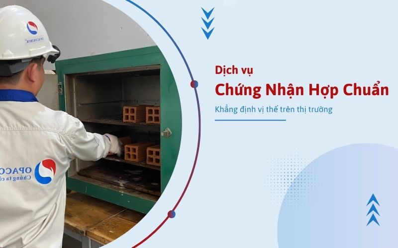 Dịch vụ chứng nhận hợp chuẩn tại OPACONTROL