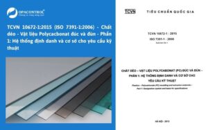 TCVN 10672-1:2015 (ISO 7391-1:2006) - Chất dẻo - Vật liệu Polycacbonat đúc và đùn - Phần 1: Hệ thống định danh và cơ sở cho yêu cầu kỹ thuật