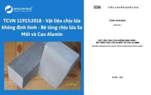 TCVN 11915:2018 - Vật liệu chịu lửa không định hình - Bê tông chịu lửa Sa Mốt và Cao Alumin