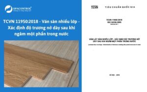 TCVN 11950:2018 - Ván sàn nhiều lớp - Xác định độ trương nở dày sau khi ngâm một phần trong nước