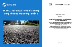 TCVN 13567-6:2025 - Lớp mặt đường bằng hỗn hợp nhựa nóng - Phần 6
