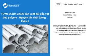 TCVN 14310-1:2025 Sản xuất bồi đắp vật liệu polyme - Nguyên tắc chất lượng - Phần 1: Nguyên tắc chung và chuẩn bị mẫu thử cho quá trình PBF-LB