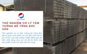 Thử nghiệm cơ lý tấm tường rỗng bê tông đúc sẵn