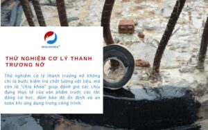 Dịch vụ Thử nghiệm cơ lý thanh trương nở