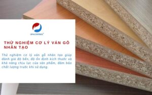 Thử nghiệm cơ lý ván gỗ nhân tạo