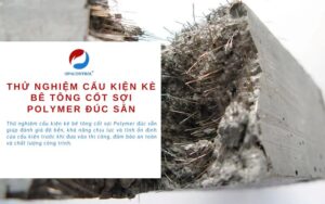 Thử nghiệm cấu kiện kè bê tông cốt sợi Polymer đúc sẵn