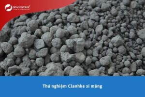 Thử nghiệm Clanhke xi măng
