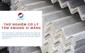 Dịch vụ Thử nghiệm cơ lý tấm sóng Amiăng xi măng tại OPACONTROL