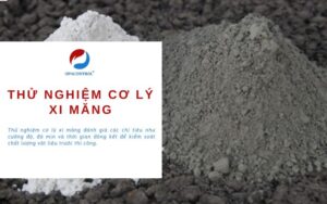 Phép thử nghiệm cơ lý xi măng cho công trình