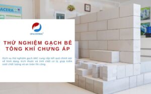 Dịch vụ Thử nghiệm gạch bê tông khí chưng áp tại OPACONTROL