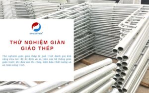 Dịch vụ Thử nghiệm giàn giáo thép tại OPACONTROL