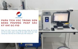 Phân tích VOC trong sơn bằng phương pháp sắc ký khí GC-FID