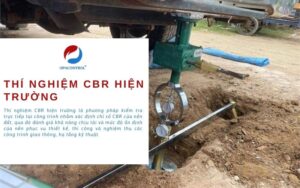 Thí nghiệm CBR hiện trường vật liệu xây dựng