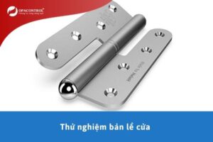 Thử nghiệm bản lề cửa