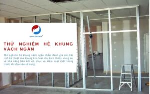 Dịch vụ thử nghiệm hệ khung vách ngăn