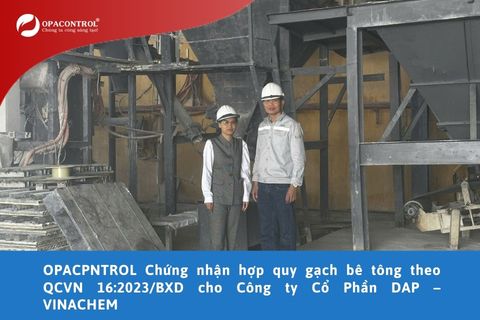 Chứng nhận hợp quy gạch bê tông theo QCVN 16:2023/BXD cho Công ty Cổ Phần DAP – VINACHEM