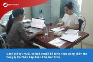Đánh giá ISO 9001 và hợp chuẩn bê tông nhựa nóng chảy cho Công ty Cổ Phần Tập đoàn K34 Kinh Môn
