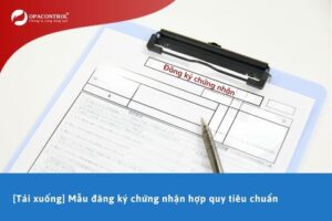 [Tải xuống] Mẫu đăng ký chứng nhận hợp quy tiêu chuẩn