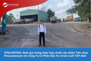 Đánh giá chứng nhận hợp chuẩn sản phẩm Tấm nhựa Polycacbonate cho Công Ty Cổ Phần Đầu Tư và Sản xuất TOP ASIA
