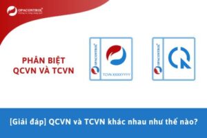 [Giải đáp] QCVN và TCVN khác nhau như thế nào?