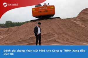 Đánh giá chứng nhận ISO 9001 cho Công ty TNHH Xăng dầu Đức Tín