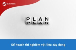 Kế hoạch thí nghiệm vật liệu xây dựng