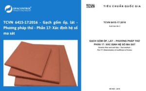 TCVN 6415-17:2016 - Gạch gốm ốp, lát - Phương pháp thử - Phần 17: Xác định hệ số ma sát