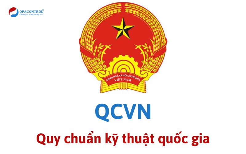 Quy chuẩn kỹ thuật quốc gia là gì?